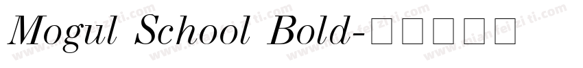Mogul School Bold字体转换